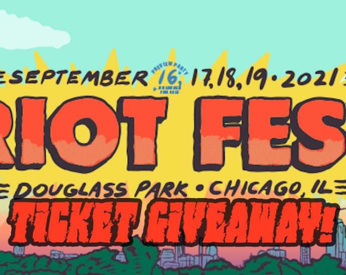 Win 2 Tickets to Riot Fest