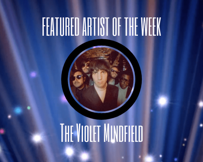 FEATURED ARTIST - The Violet Mindfield