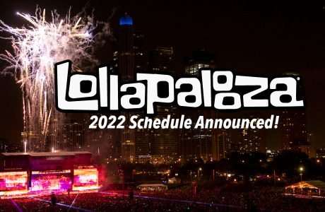 2022 Lollapalooza Schedule Announced