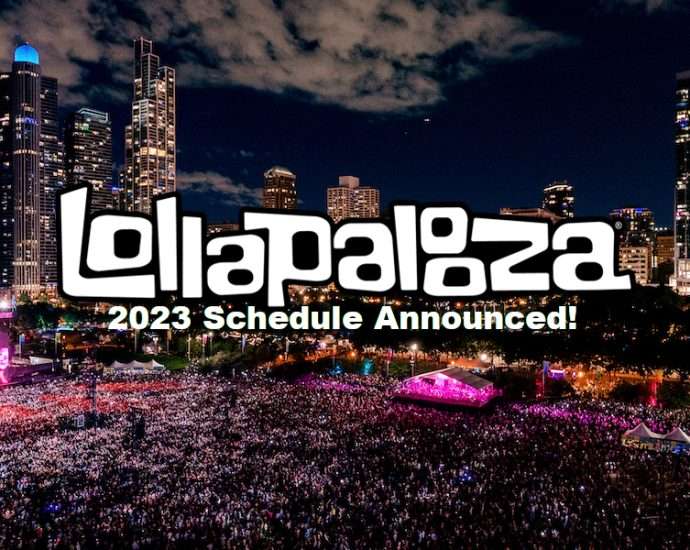 2023 Lollapalooza Schedule Announced!